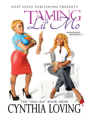 cover image of Taming Lil' Mo (Next Level Publishing Presents)